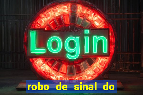 robo de sinal do fortune tiger